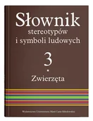 Kulturoznawstwo i antropologia - Słownik stereotypów i symboli ludowych. Tom 3. Zwierzęta - miniaturka - grafika 1