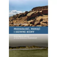 Archeologia - Przybyła Marcin S. Przeszło$102ć, pamięć i dziwne ruiny - miniaturka - grafika 1