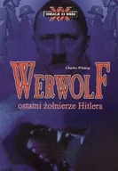 Felietony i reportaże - Werwolf ostatni żołnierze Hitlera - miniaturka - grafika 1
