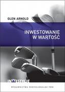Ekonomia - Wydawnictwo Naukowe PWN Glen Arnold Inwestowanie w wartość - miniaturka - grafika 1