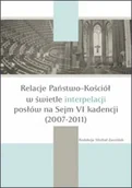 Religia i religioznawstwo - Relacje Państwo-Kościół w świetle interpelacji posłów na Sejm VI kadencji (2007-2011) - miniaturka - grafika 1