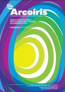 Arcoiris 2. B1.1. Podręcznik do nauki języka hiszpańskiego - Podręczniki dla liceum - miniaturka - grafika 1
