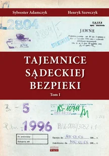 W Sączu Tajemnice Sądeckiej Bezpieki Tom 1 - Historia Polski - miniaturka - grafika 1