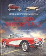Albumy motoryzacyjne - Wielka ilustrowana księga. Historia motoryzacji - praca zbiorowa - miniaturka - grafika 1