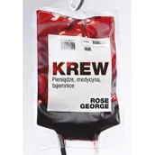 Felietony i reportaże - Krew Pieniądze, medycyna, tajemnice - miniaturka - grafika 1