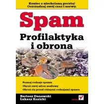 Spam. Profilaktyka i obrona - Podstawy obsługi komputera - miniaturka - grafika 3