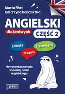 Książki do nauki języka angielskiego - Angielski dla leniwych. Podręcznik i ćwiczenia. Część 2 - Marta Fihel, Katarzyna Jezusek - książka - miniaturka - grafika 1