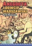 Aforyzmy i sentencje - Anegdota i dowcip warszawski - miniaturka - grafika 1