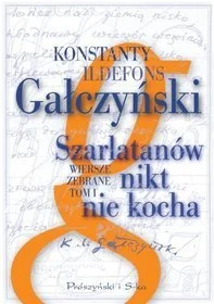 Szarlatanów nikt nie kocha. Wiersze zebrane. Tom 1 - Poezja - miniaturka - grafika 1