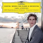Muzyka klasyczna - Chopin Works For Piano and Orchestra PL CD) Jan Lisiecki - miniaturka - grafika 1