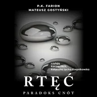 Audiobooki - kryminał, sensacja, thriller - Rtęć. Paradoks Cnót - miniaturka - grafika 1