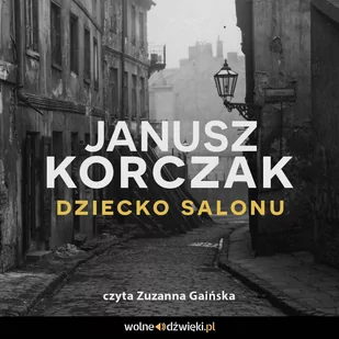 Dziecko salonu - Audiobooki - literatura piękna - miniaturka - grafika 1