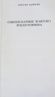 Poezja - Chrześcijańskie wartości poezji Norwida - miniaturka - grafika 1