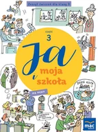 Podręczniki dla szkół podstawowych - Ja i moja szkoła na nowo. Zeszyt ćwiczeń. Klasa 3. Część 3 - miniaturka - grafika 1