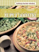 Kuchnia polska - Kolekcja kuchni włoskiej Zupy i dodatki - miniaturka - grafika 1