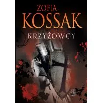 Krzyżowcy III/IV Zofia Kossak - Powieści - miniaturka - grafika 1