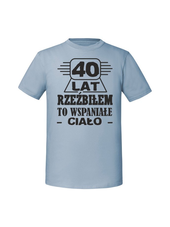 Męska koszulka z nadrukiem - 40 LAT RZEŹBIŁEM Mineralny Błękit 3XL