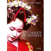 Poezja - Astrum Haiku. Łzy zaklęte w słowach Maria Bury - miniaturka - grafika 1