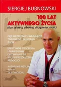 Biografie i autobiografie - 100 lat aktywnego życia - miniaturka - grafika 1