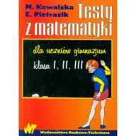 Podręczniki dla gimnazjum - Testy z matematyki dla uczniów gimnazjum - Maria Kowalska - miniaturka - grafika 1