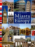 Albumy krajoznawcze - Miasta zjednoczonej Europy - miniaturka - grafika 1