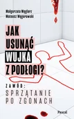 Felietony i reportaże - Jak usunąć wujka z podłogi? Zawód: sprzątanie po zgonach - miniaturka - grafika 1