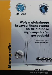 Wpływ globalnego kryzysu finansowego na działalność wybranych sfer gospodarki - Biznes - miniaturka - grafika 1