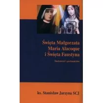 DEHON Święta Małgorzata maria Alacoque i Święta Faustyna - Stanisław Jarzyna - Religia i religioznawstwo - miniaturka - grafika 1