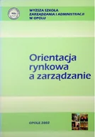 Biznes - Orientacja rynkowa a zarządzanie - miniaturka - grafika 1