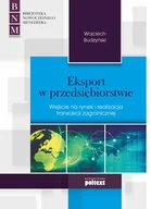 Biznes - Eksport w przedsiębiorstwie - Wojciech Budzyński - miniaturka - grafika 1
