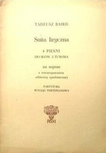 Suita liryczna 4 pieśni do słów Juliana Tuwima na sopran - Książki o kulturze i sztuce - miniaturka - grafika 1