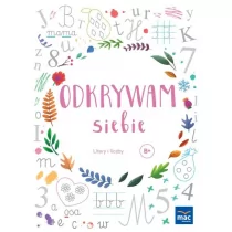 MAC Odkrywam siebie. Litery i liczby. Poziom B+ Wiesława Żaba-Żabińska - Podręczniki dla szkół podstawowych - miniaturka - grafika 1