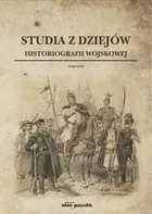 Studia z dziejów polskiej historiografii... T.23 - Czasopisma - miniaturka - grafika 1