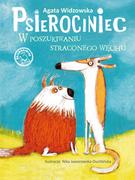 Literatura przygodowa - Agata Widzowska Psierociniec W poszukiwaniu straconego węchu - miniaturka - grafika 1