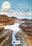 Podręczniki dla szkół wyższych - Wydawnictwo Naukowe PWN Geologia historyczna - Włodzimierz Mizerski - miniaturka - grafika 1