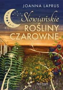 Słowiańskie rośliny czarowne - Ezoteryka - miniaturka - grafika 1