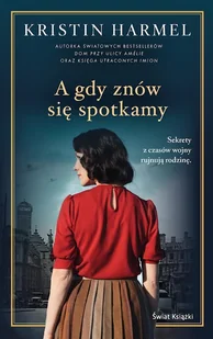 A gdy znów się spotkamy - Literatura obyczajowa - miniaturka - grafika 1