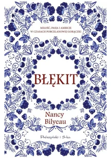 Prószyński Błękit Nancy Bilyeau - Powieści Prószyński Błękit Nancy Bilyeau - Powieści - miniaturka - grafika 3
