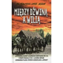 Między Dźwiną a Wilią - Mieczysław Potocki - Historia Polski - miniaturka - grafika 1