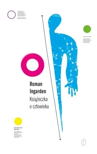 Wydawnictwo Literackie Książeczka o człowieku. Wyd. 3 - Roman Ingarden