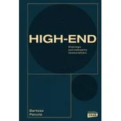 Felietony i reportaże - High end. Dlaczego potrzebujemy doskonałości - miniaturka - grafika 1