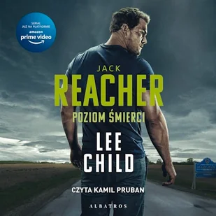 Poziom śmierci. Jack Reacher. Tom 1 Lee Child - Audiobooki - kryminał, sensacja, thriller Poziom śmierci. Jack Reacher. Tom 1 Lee Child - Audiobooki - kryminał, sensacja, thriller - miniaturka - grafika 1