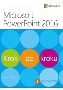 APN PROMISE Microsoft PowerPoint 2016 Krok po kroku - Lambert Joan - Aplikacje biurowe - miniaturka - grafika 2