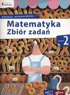 MAC Matematyka. Zbiór zadań, kl. 1 - Małgorzata Wiązowska - Książki edukacyjne - miniaturka - grafika 2
