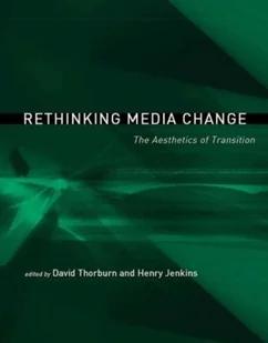 Rethinking Media Change The Aesthetics of Transition - Książki o kulturze i sztuce - miniaturka - grafika 1