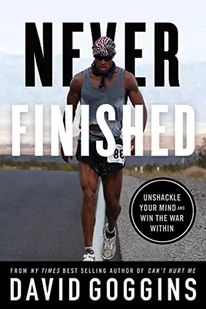 Never Finished: Unshackle Your Mind and Win the War Within - Pozostałe książki - miniaturka - grafika 1