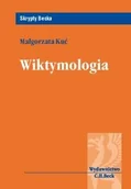 Podręczniki dla szkół wyższych - Wiktymologia - Małgorzata Kuć - miniaturka - grafika 1