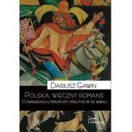 Polityka i politologia - Polska wieczny romans Dariusz Gawin - miniaturka - grafika 1