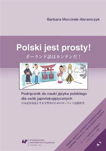 Polski jest prosty! Podręcznik do nauki języka polskiego dla osób japońskojęzycznych - Książki obcojęzyczne do nauki języków - miniaturka - grafika 1