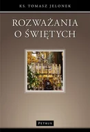 Religia i religioznawstwo - Rozważania o świętych - miniaturka - grafika 1